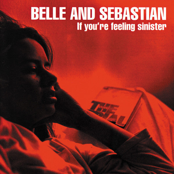 Belle And Sebastian* : If You're Feeling Sinister (LP, Album, RE, RP, Gat)