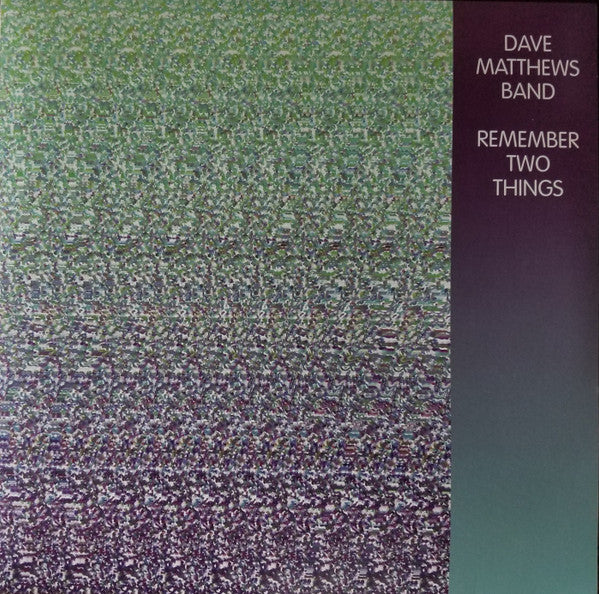 Dave Matthews Band : Remember Two Things (2xLP, Album, RE, 180)