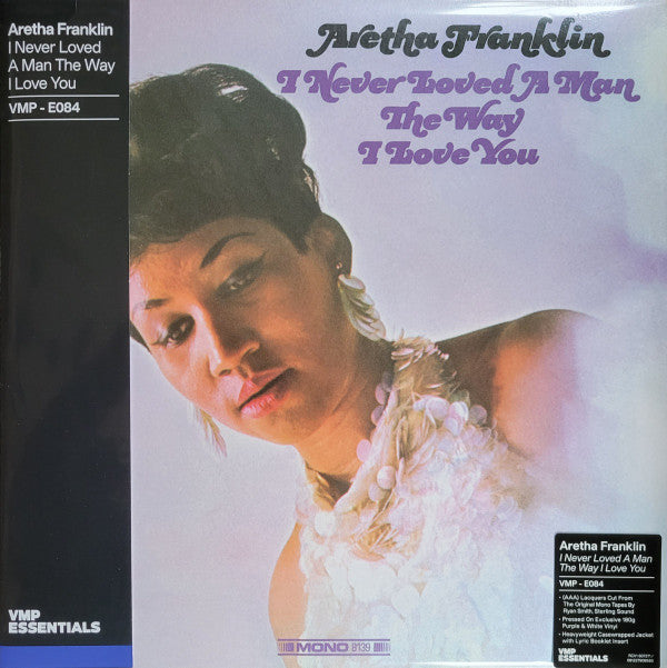Aretha Franklin : I Never Loved A Man The Way I Love You (LP, Album, Mono, Club, RE, RM, RP, Pur)