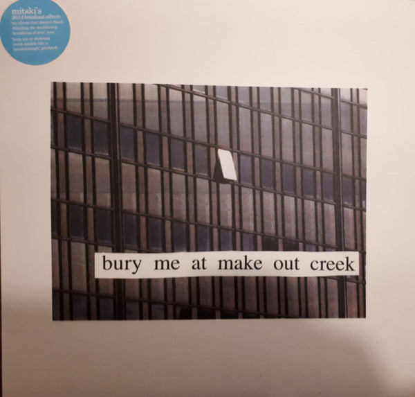 Mitski : Bury Me At Make Out Creek (LP, Album, RE)