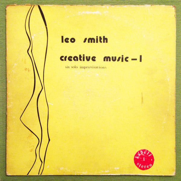 Wadada Leo Smith : Creative Music - 1 (Six Solo Improvisations) (LP, Album)