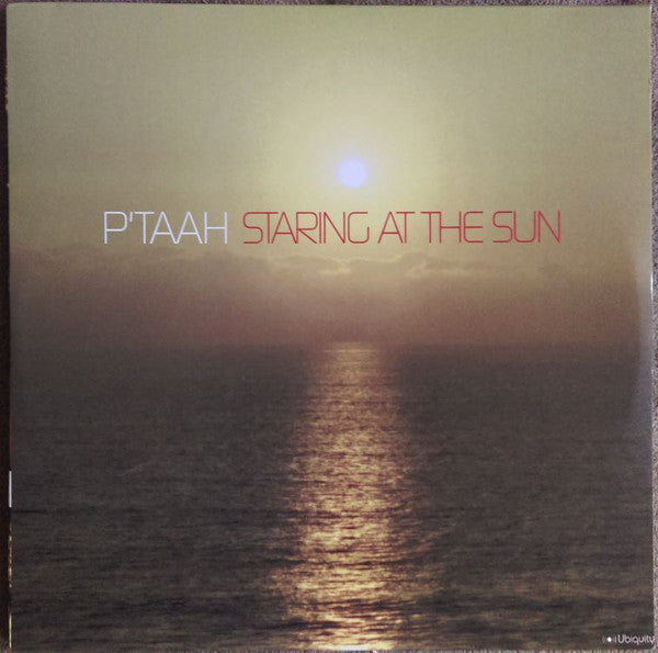 P'Taah : Staring At The Sun (2xLP)