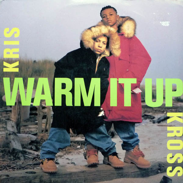 Kris Kross : Warm It Up (12")