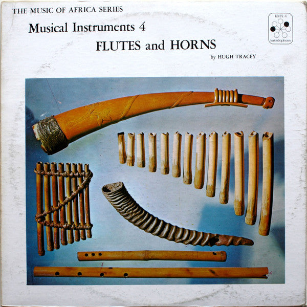 Various : The Music Of Africa Series - Musical Instruments 4. Flutes And Horns (LP, Album)