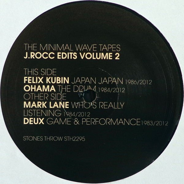 J Rocc : The Minimal Wave Tapes: J. Rocc Edits Volume 2 (12")