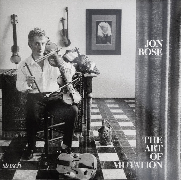 Jon Rose : The Art Of Mutation (LP, Album)