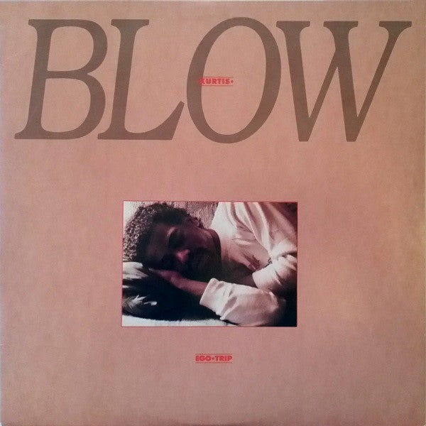 Kurtis Blow : Ego Trip (LP, Album, Dev)