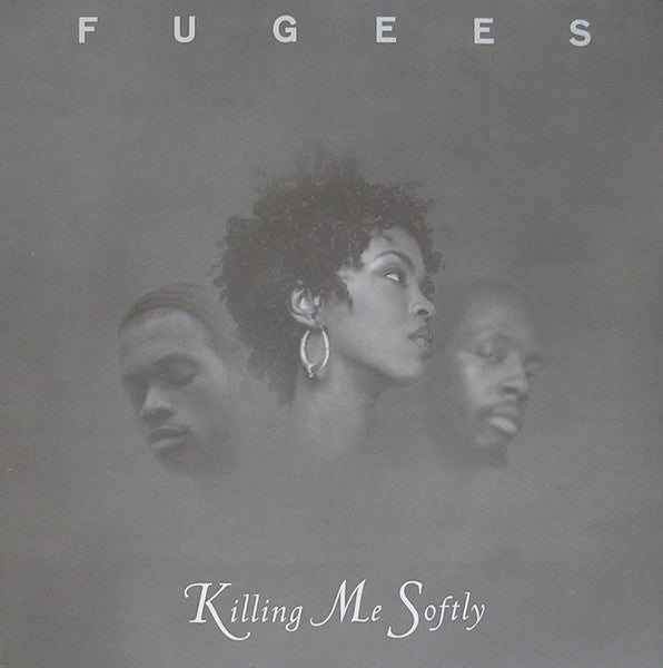 Fugees : Killing Me Softly (12")