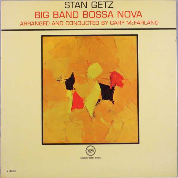 Stan Getz : Big Band Bossa Nova (LP, Album, Mono, Gat)