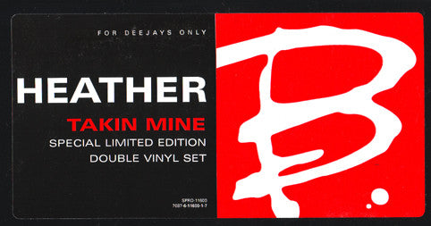 Heather B. : Takin Mine (Radio Version) (2xLP, Ltd, Promo)