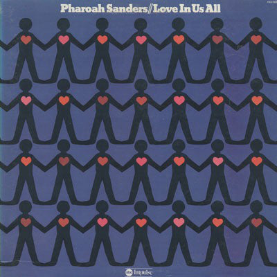Pharoah Sanders : Love In Us All (LP, Album, Quad, Gat)