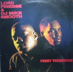 Lord Finesse & DJ Mike Smooth : Funky Technician (LP, Album)