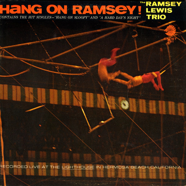 The Ramsey Lewis Trio : Hang On Ramsey! (LP, Album, Mono)