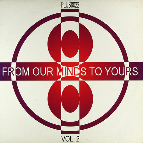 Various : From Our Minds To Yours (Vol. 2) (2x12", Comp, Lim)