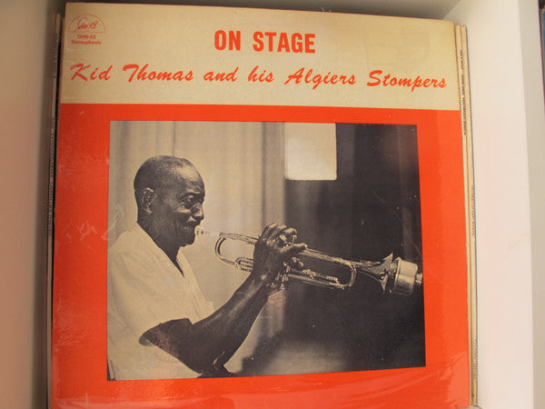 Kid Thomas And His Algiers Stompers : On Stage (LP)