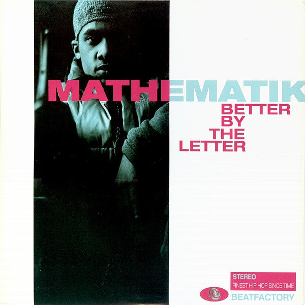 Mathematik : Better By The Letter (12")