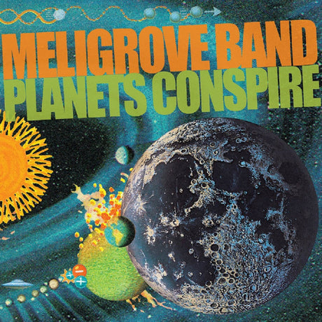 Meligrove Band : Planets Conspire (2xLP, Album, RM)