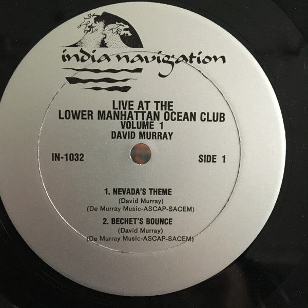 David Murray : Live At The Lower Manhattan Ocean Club Volume 1 (LP, Album)
