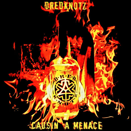 Dredknotz : Causin A Menace / Tha Anthem (12")