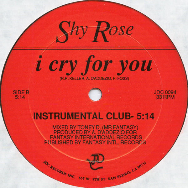 Shy Rose : I Cry For You (12")