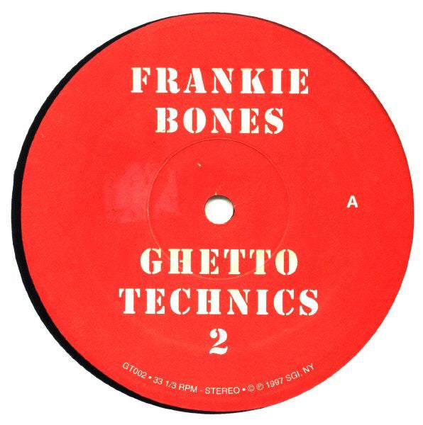 Frankie Bones : Ghetto Technics 2 (12")