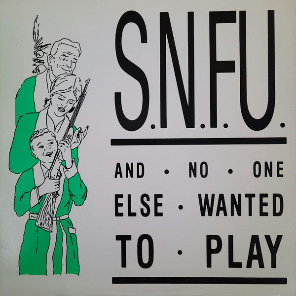 SNFU : ... And No One Else Wanted To Play (LP, Album, Ltd, Red)