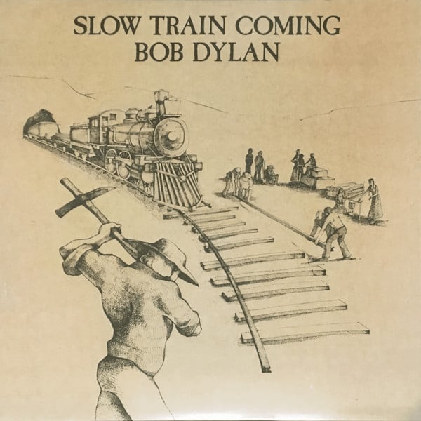 Bob Dylan : Slow Train Coming (LP, Album, RE, RM, RP, 180)