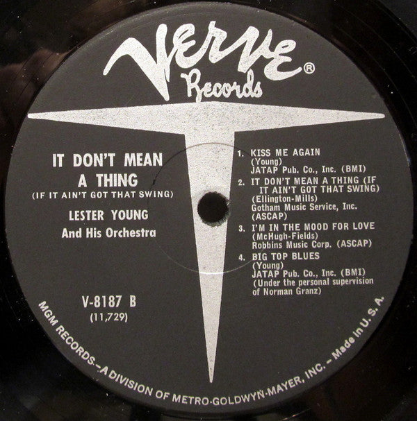 Lester Young And His Orchestra : It Don't Mean A Thing (If It Ain't Got That Swing) (LP, Album, Mono, RE)
