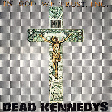 Dead Kennedys : In God We Trust, Inc. (12", EP)