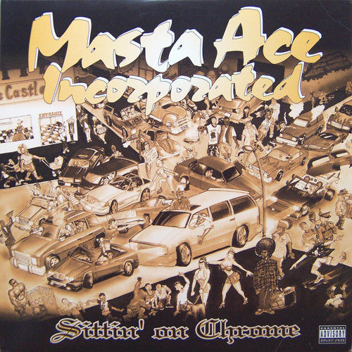 Masta Ace Incorporated : Sittin' On Chrome (2xLP, Album, Gat)