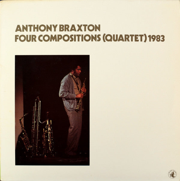 Anthony Braxton : Four Compositions (Quartet) 1983 (LP, Album)