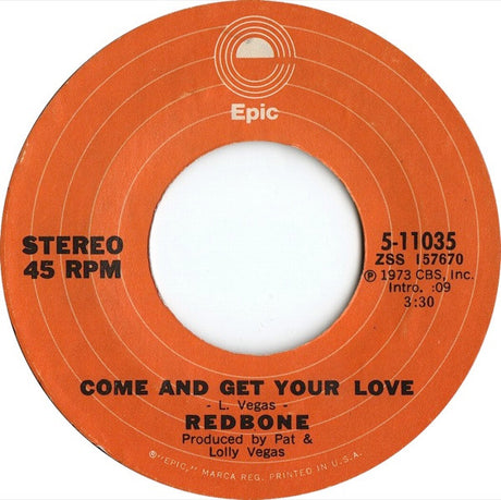 Redbone : Come And Get Your Love (7", Single, Pit)