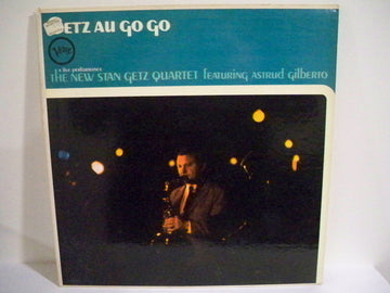 The New Stan Getz Quartet Featuring Astrud Gilberto : Getz Au Go Go (LP, Album)