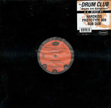 The Drum Club* : Drums Are Dangerous (US Remixes) (12", EP)