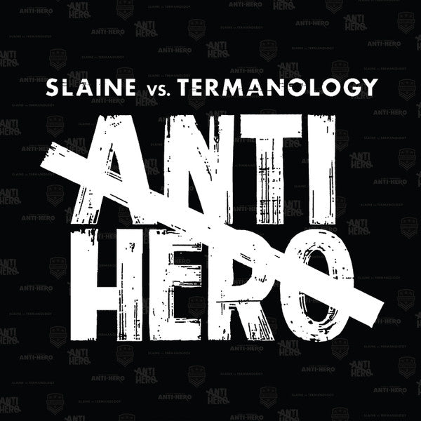 Slaine Vs. Termanology : Anti-Hero (2xLP, Album, Ltd, Num, Bla)