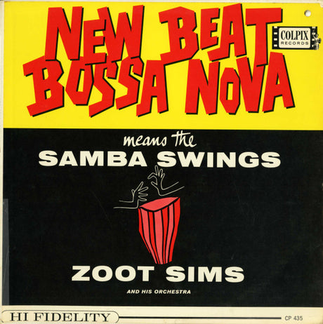 Zoot Sims And His Orchestra : New Beat Bossa Nova Means The Samba Swings (LP, Album, Mono)