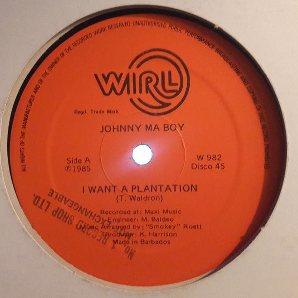 Johnny Ma Boy : I Want A Plantation (12", Single)