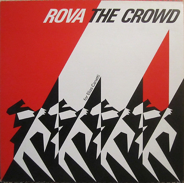 Rova Saxophone Quartet : The Crowd - For Elias Canetti (2xLP, Album)