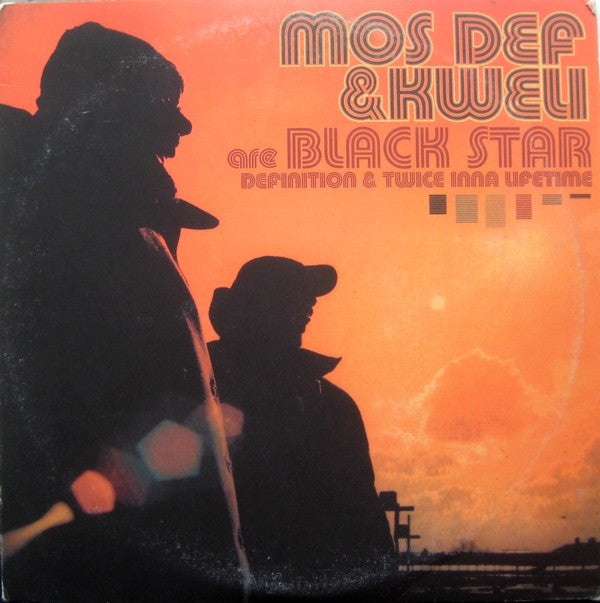 Mos Def & Talib Kweli Are Black Star : Definition / Twice Inna Lifetime (12")