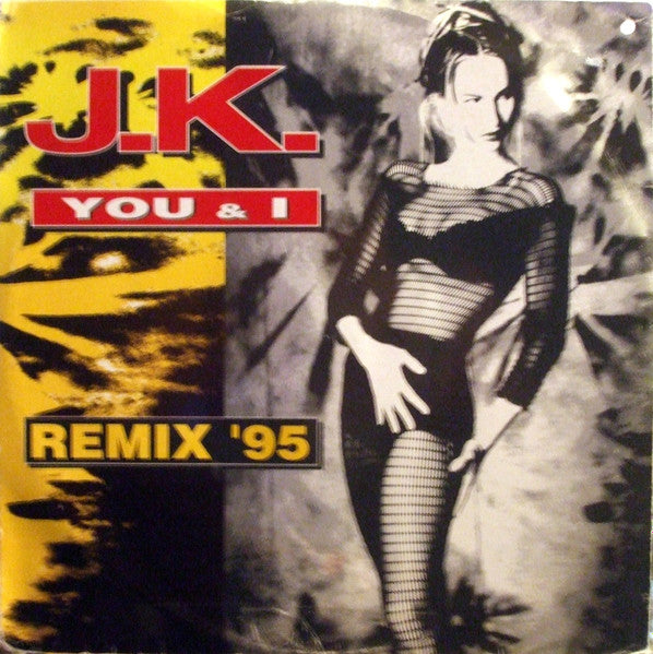 J.K. : You & I (Remix '95) (12", Promo)