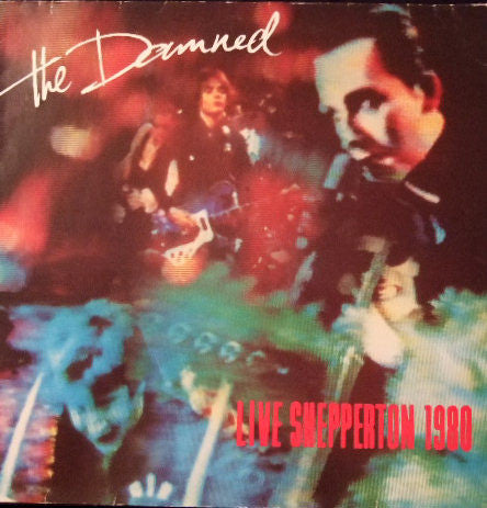 The Damned : Live Shepperton 1980 (LP, Album, RE)