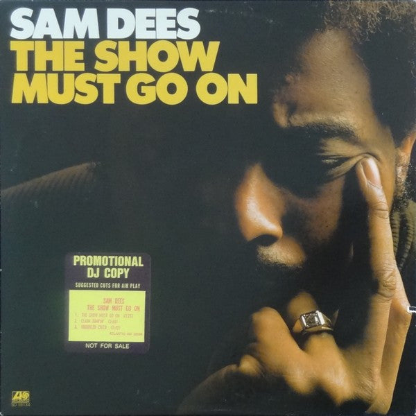 Sam Dees : The Show Must Go On (LP, Album, Pre)