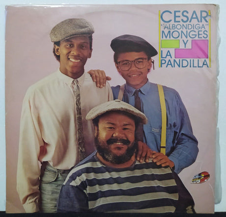 Cesar Monges Y La Pandilla : César "Albóndiga" Monges Y La Pandilla (LP, Album)