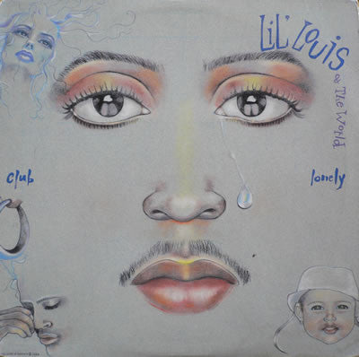 Lil' Louis & The World : Club Lonely (12")