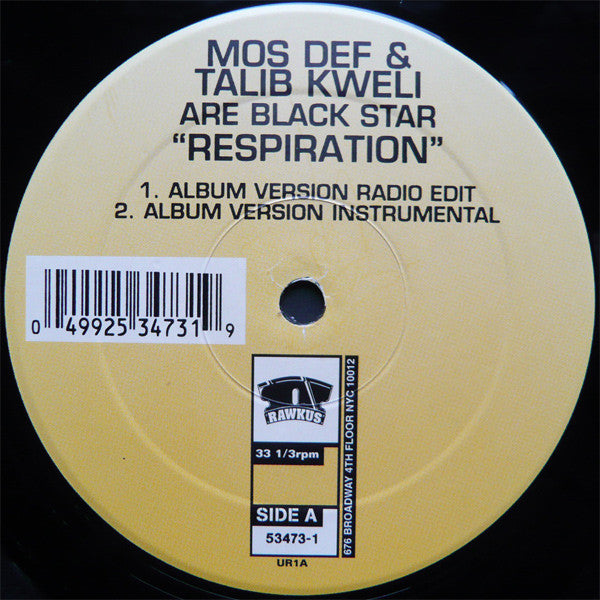 Mos Def & Talib Kweli Are Black Star : Respiration (12")