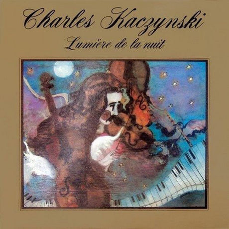 Charles Kaczynski : Lumière De La Nuit (LP, Album)