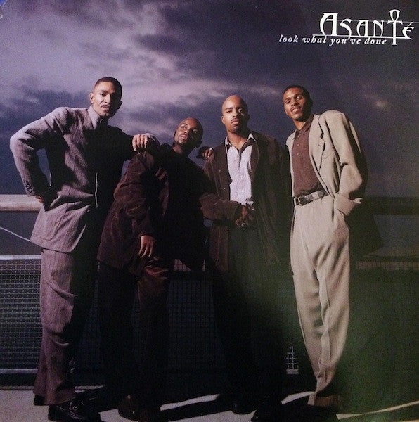 Asante (2) : Look What You've Done (12")