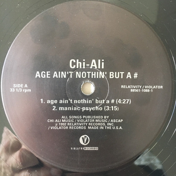 Chi-Ali : Age Ain't Nothin' But A # (12")