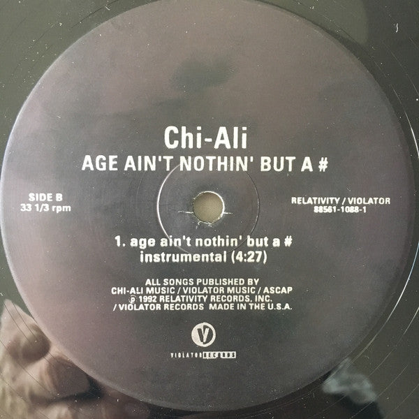 Chi-Ali : Age Ain't Nothin' But A # (12")