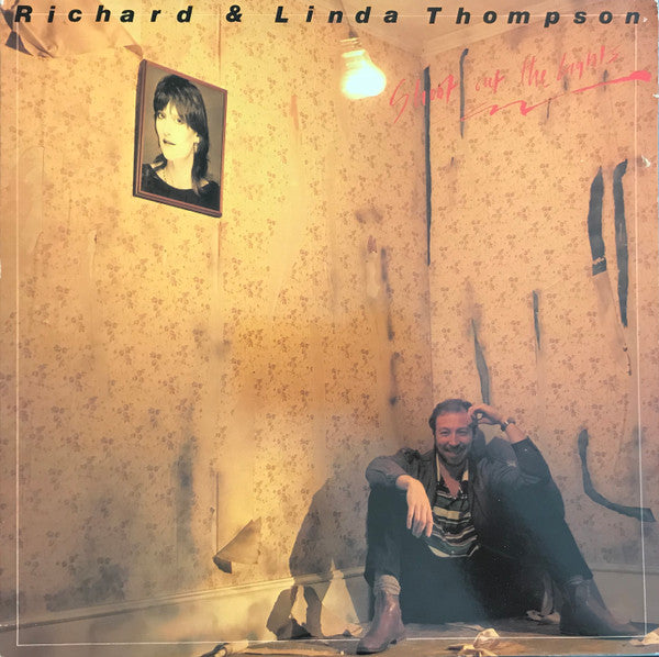 Richard & Linda Thompson : Shoot Out The Lights (LP, Album)